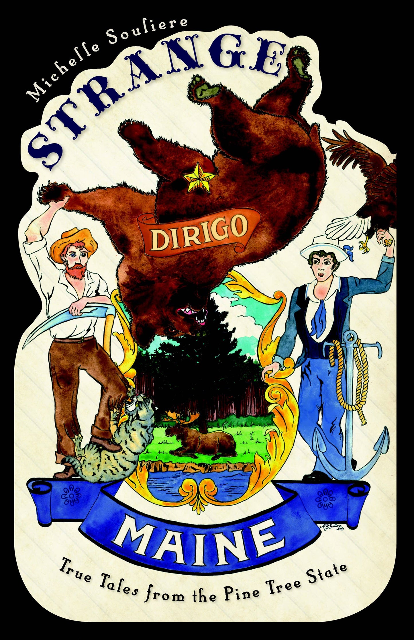 Arcadia Publishing - Strange Maine: True Tales from the Pine Tree State