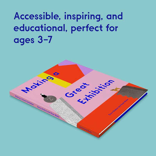 Making a Great Exhibition (Books for Kids, Art for Kids, Art Book) by Doro Globus: Hardcover; 40 pages / English - PMA Store at the Portland Museum of Art, Maine