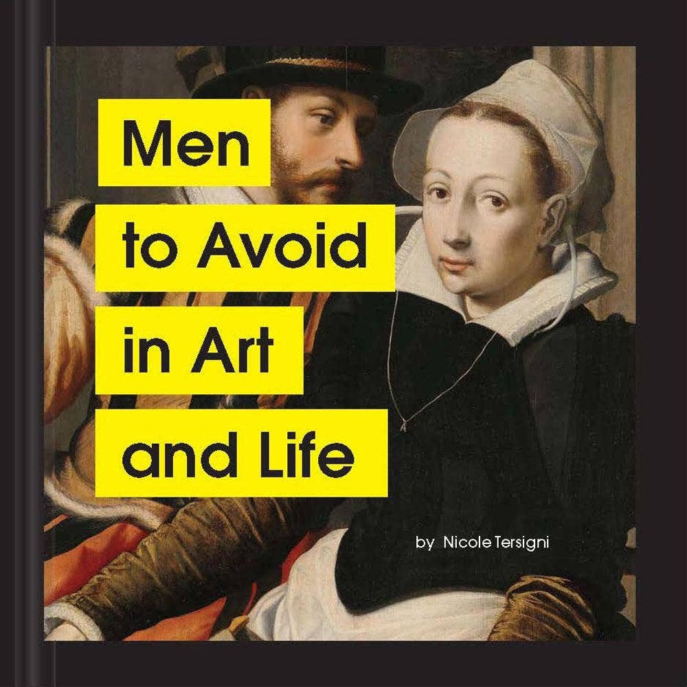 Chronicle Books - Men to Avoid in Art and Life - PMA Store at the Portland Museum of Art, Maine