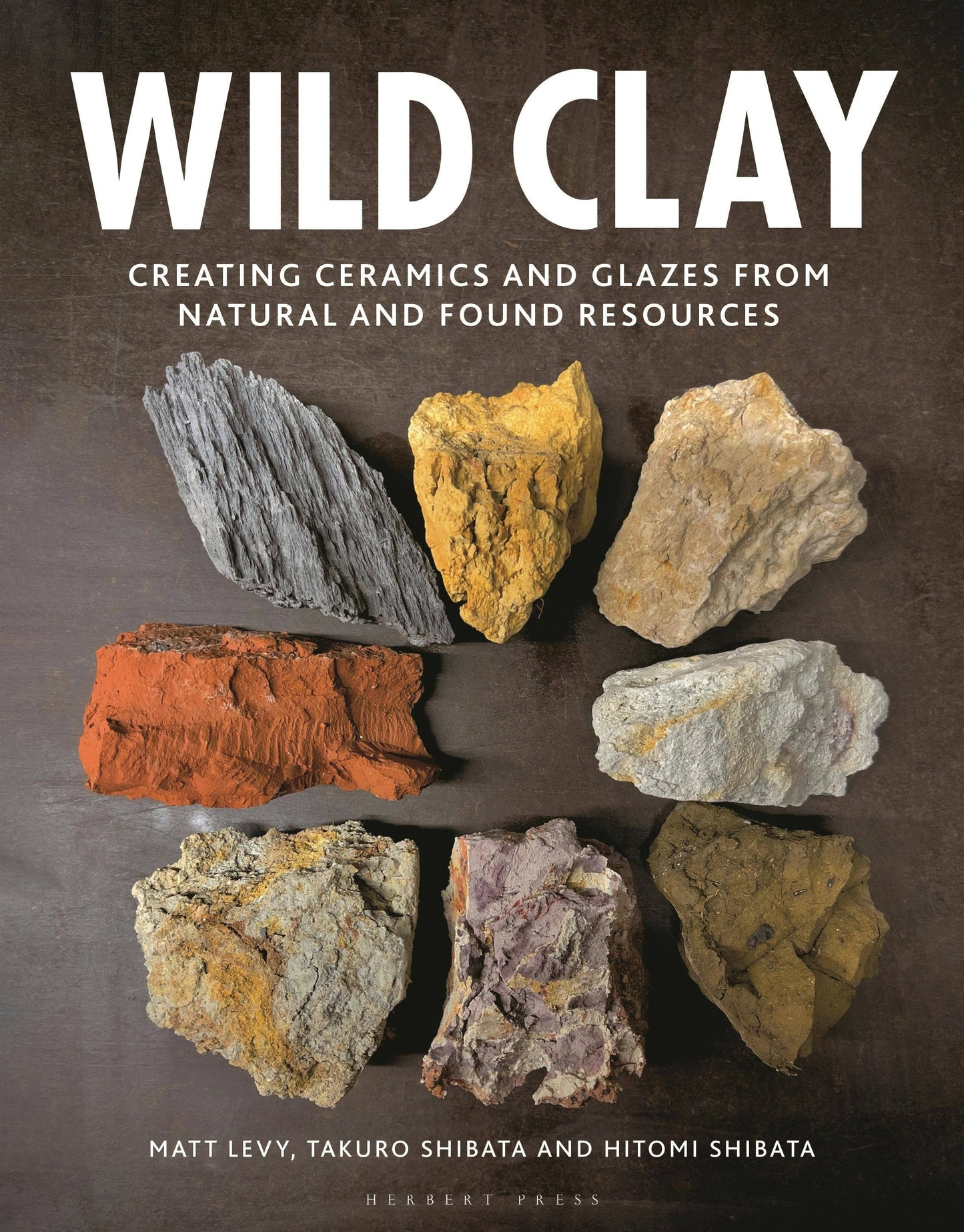 Macmillan Publishers - Wild Clay: Ceramics And Glazes From Natural Resources - PMA Store at the Portland Museum of Art, Maine