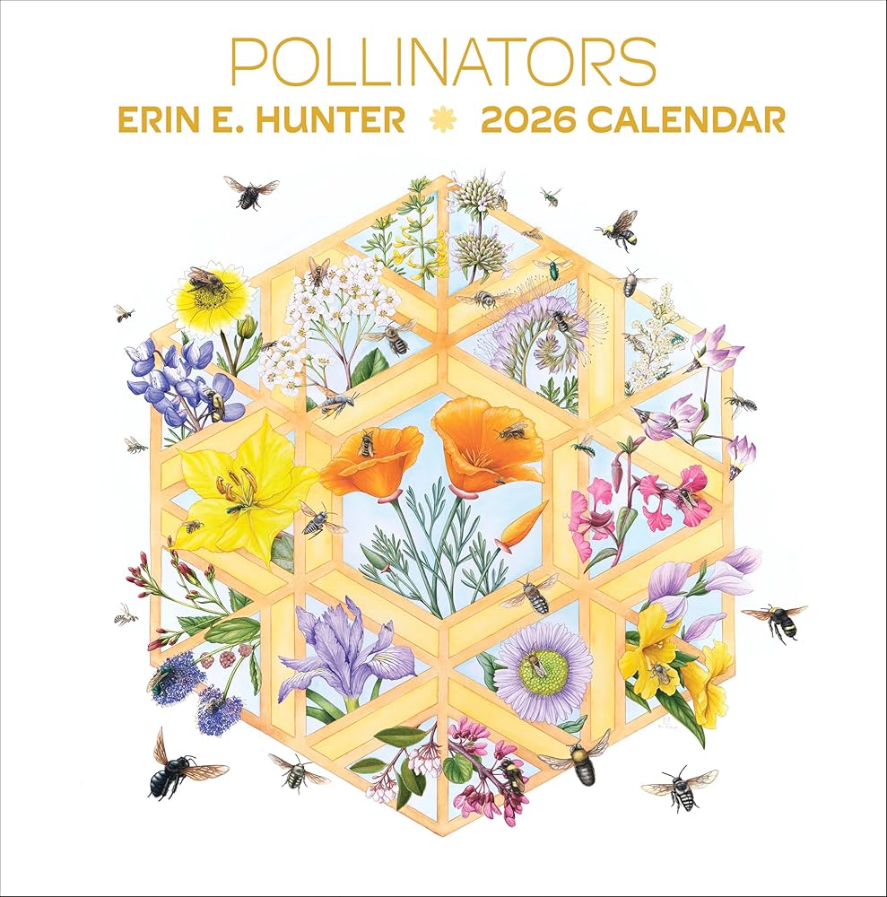 Wall Calendar 2026, Erin E. Hunter: Pollinators Art, 12 Months, Large Grid Design Featuring 12 Artworks cover image