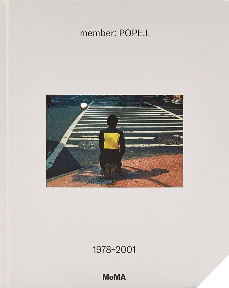 member: Pope.L, 1978–2001 cover image