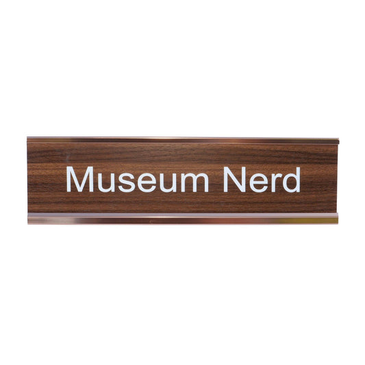 Museum Nerd Desk Plate: Loose - PMA Store at the Portland Museum of Art, Maine