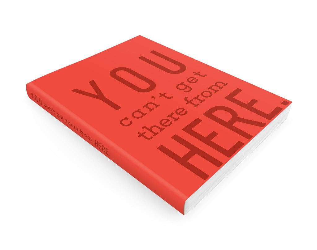 2015 PMA Biennial Catalogue: "You Can't Get There From Here" - PMA Store at the Portland Museum of Art, Maine