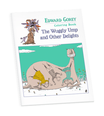 Pomegranate - Edward Gorey: The Wuggly Ump and Other Delights Coloring Book - PMA Store at the Portland Museum of Art, Maine