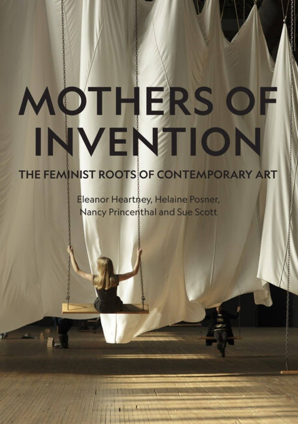 Independent Publishers Group - Mothers of Invention (Feminist Contemporary Art): 6.75 x 9.5 x 0.75 / Hardcover / 192