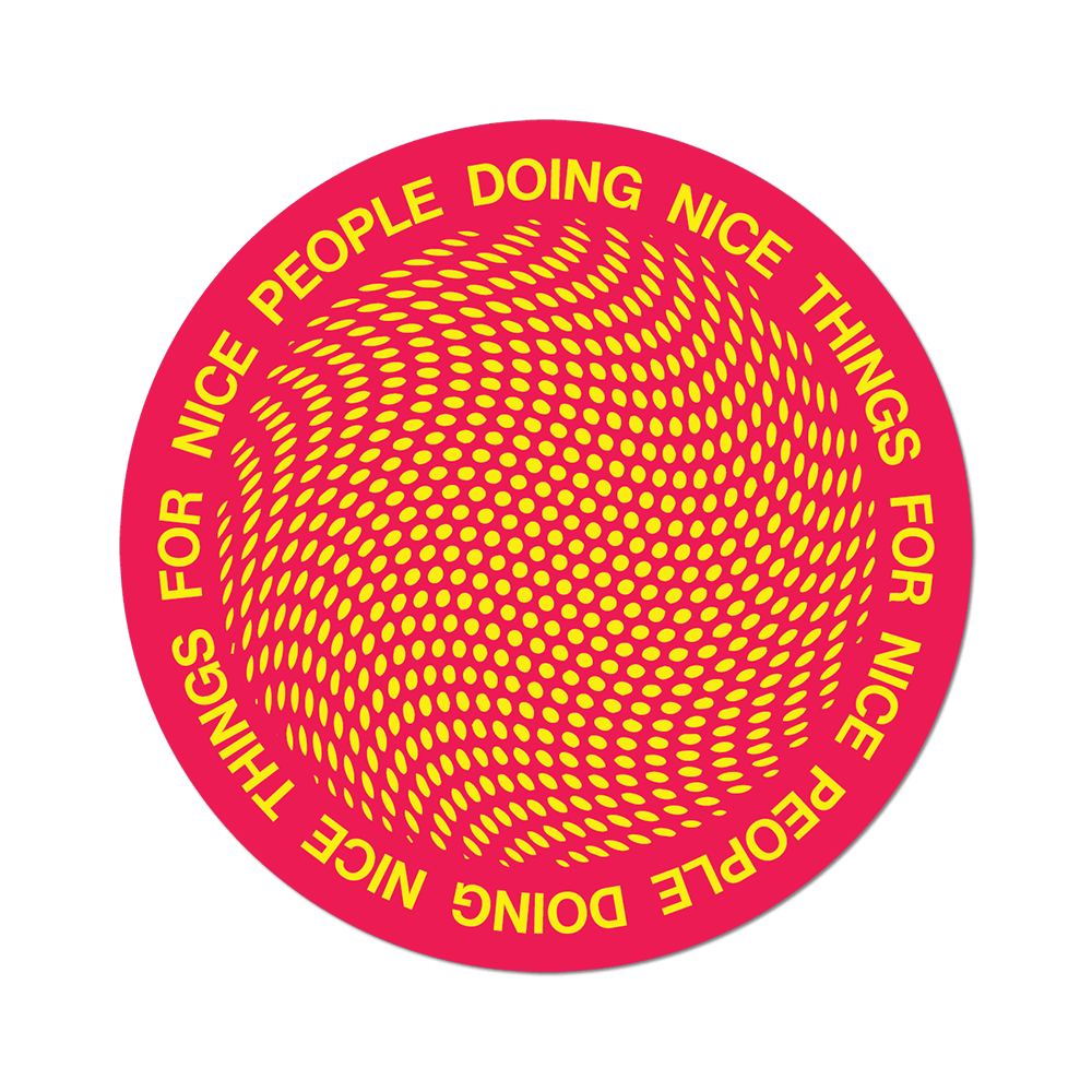 Apply Stickers - Nice People > Nice Things by Oliver Payne - Die-Cut Sticker - PMA Store at the Portland Museum of Art, Maine