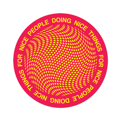 Apply Stickers - Nice People > Nice Things by Oliver Payne - Die-Cut Sticker - PMA Store at the Portland Museum of Art, Maine