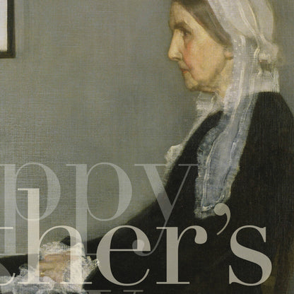 LAST SIX: "Happy Mother's Day" (Whistler's ma) card: Recycled white envelopes - PMA Store at the Portland Museum of Art, Maine