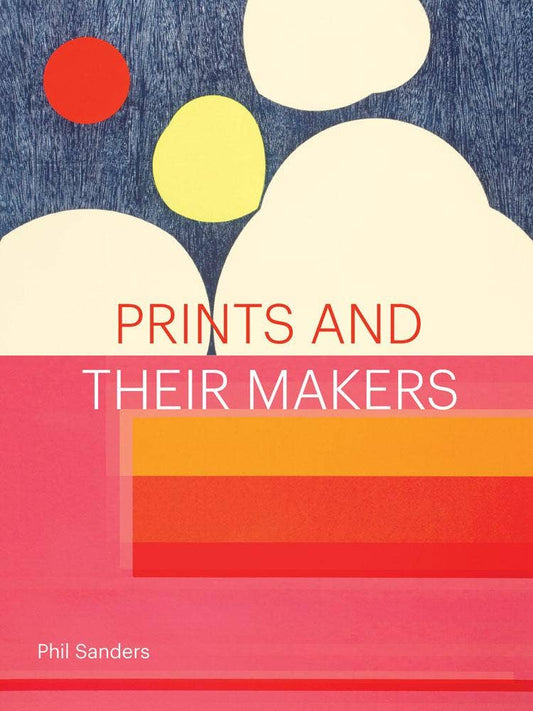 Chronicle Books - Prints and Their Makers - PMA Store at the Portland Museum of Art, Maine