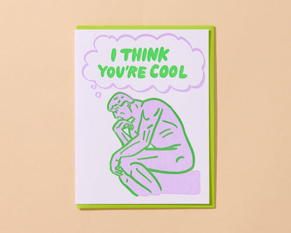 And Here We Are - Letterpress Love or Friendship Card—I (Thinker) You're Cool