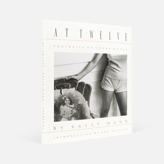 Aperture - Sally Mann: At Twelve, Portraits of Young Women