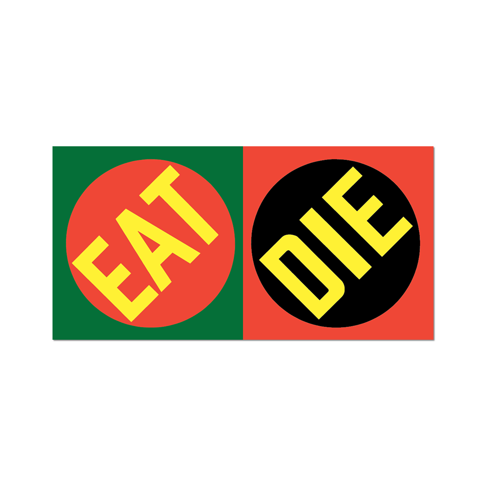 EAT DIE by Robert Indiana - Die-Cut Sticker - PMA Store at the Portland Museum of Art, Maine
