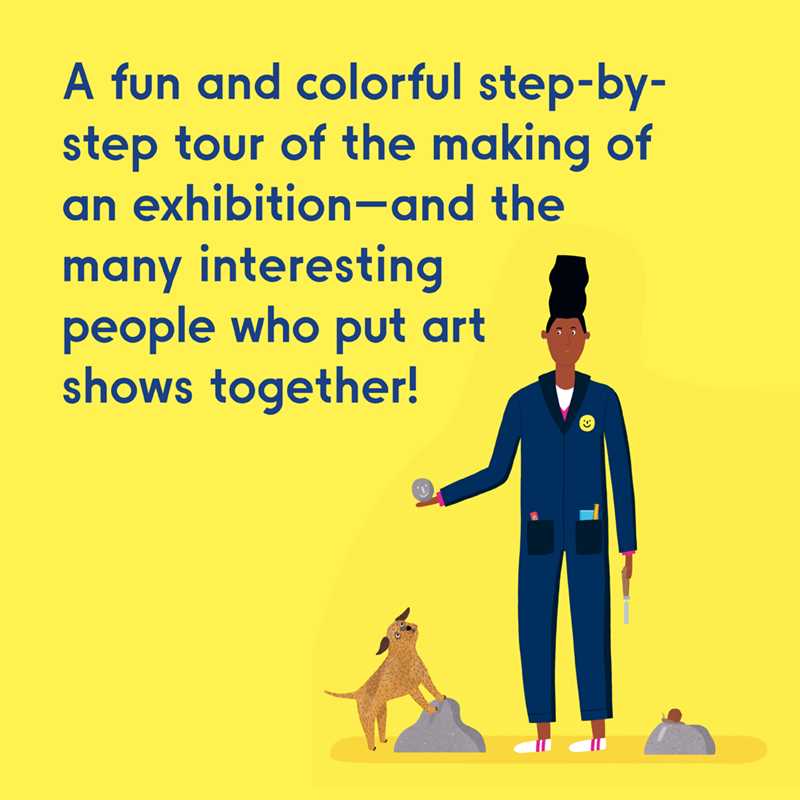 Making a Great Exhibition (Books for Kids, Art for Kids, Art Book) by Doro Globus: Hardcover; 40 pages / English - PMA Store at the Portland Museum of Art, Maine