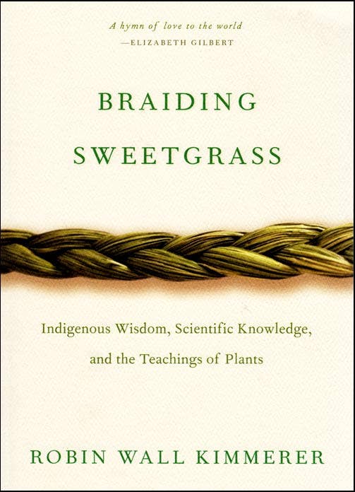 Braiding Sweetgrass Book. By Robin Wall Kimmerer. - PMA Store at the Portland Museum of Art, Maine