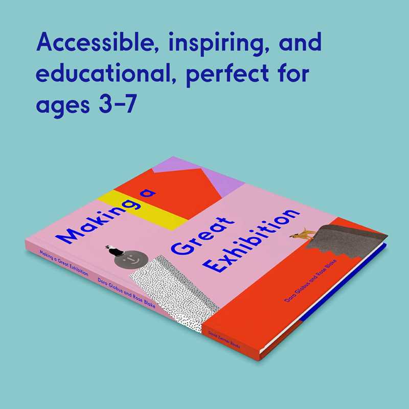 Making a Great Exhibition (Books for Kids, Art for Kids, Art Book) by Doro Globus: Hardcover; 40 pages / English - PMA Store at the Portland Museum of Art, Maine