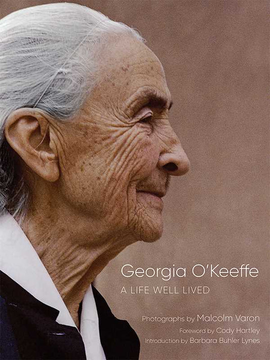 Georgia O'Keeffe by Malcolm  Varon: Hardcover; 112 pages / English - PMA Store at the Portland Museum of Art, Maine