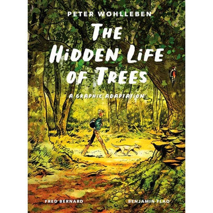 The Hidden Life of Trees: A Graphic Adaptation. Hardcover - PMA Store at the Portland Museum of Art, Maine