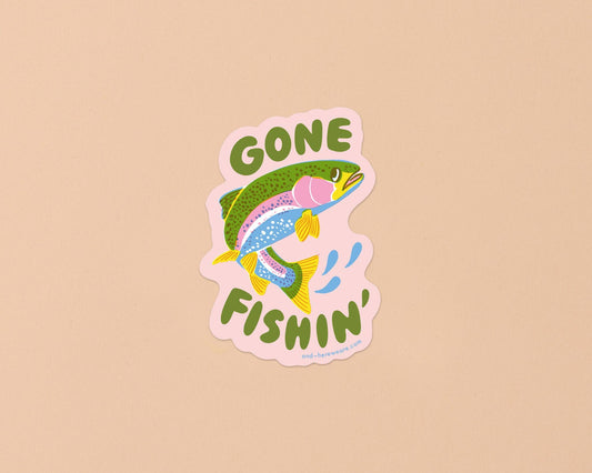 And Here We Are - Vinyl Sticker—Gone Fishin' (Trout, Fish, Nature, Outdoors) - PMA Store at the Portland Museum of Art, Maine