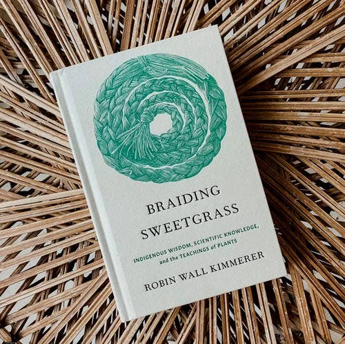 VisionWorks LLC - Braiding Sweetgrass, by Robin Wall Kimmerer. Hardcover - PMA Store at the Portland Museum of Art, Maine