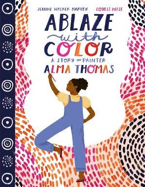 Ablaze with Color: A Story of Painter Alma Thomas - PMA Store at the Portland Museum of Art, Maine