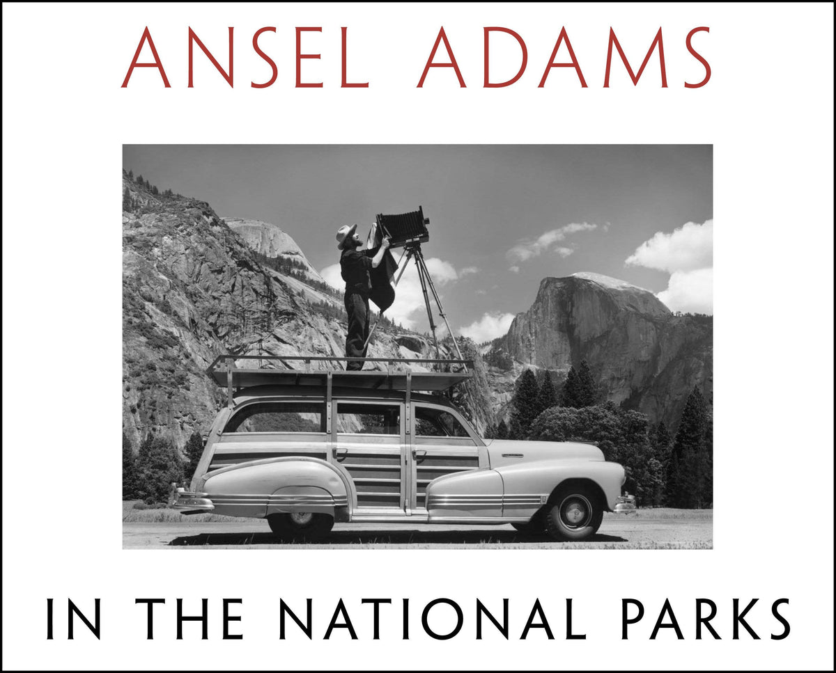 Hachette Book Group - Ansel Adams in the National Parks: Hardcover
