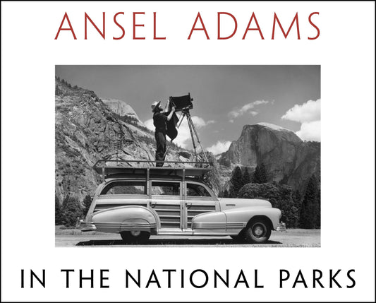 Hachette Book Group - Ansel Adams in the National Parks: Hardcover