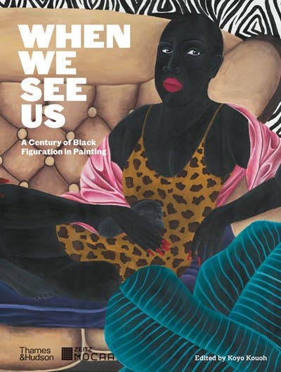 When We See Us: A Century of Black Figuration in Painting: Hardcover - PMA Store at the Portland Museum of Art, Maine