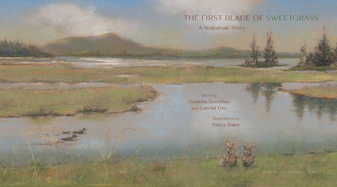 The First Blade of Sweetgrass: Hardcover - PMA Store at the Portland Museum of Art, Maine