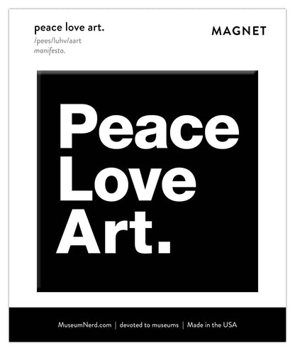 Peace Love Art Magnet: None - PMA Store at the Portland Museum of Art, Maine