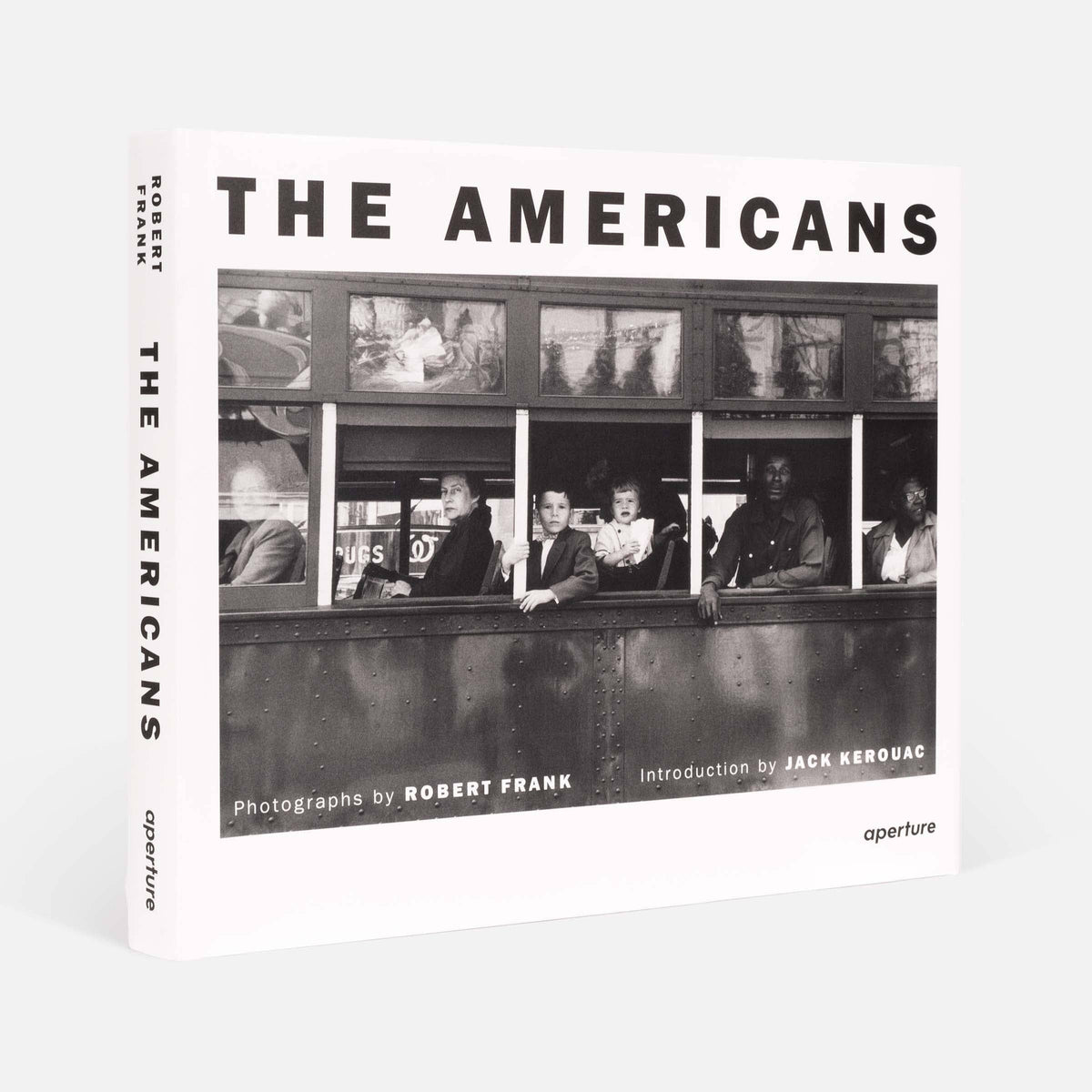 Aperture - Robert Frank: The Americans