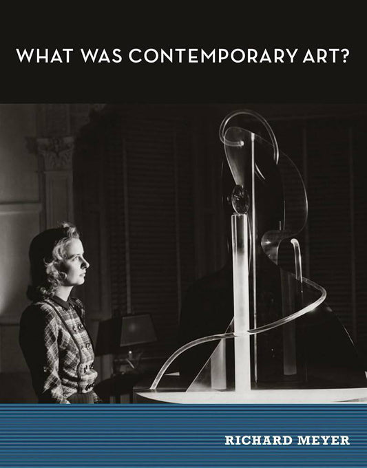 What Was Contemporary Art? cover image