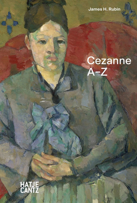 Paul Cezanne: A–Z