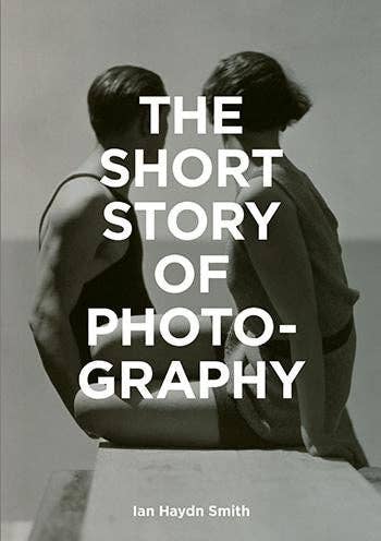 Chronicle Books - The Short Story of Photography - PMA Store at the Portland Museum of Art, Maine