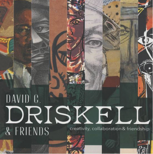 David C. Driskell & Friends: Creativity, Collaboration, & Friendship (2023) - PMA Store at the Portland Museum of Art, Maine