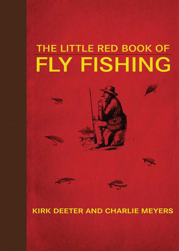 Simon & Schuster - Little Red Book of Fly Fishing by Kirk Deeter: Hardcover; 224 pages / English - PMA Store at the Portland Museum of Art, Maine