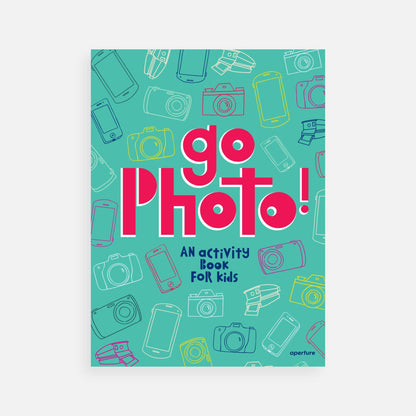 Aperture - Go Photo! An Activity Book for Kids