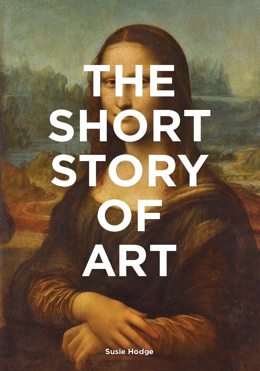 Chronicle Books - The Short Story of Art - PMA Store at the Portland Museum of Art, Maine