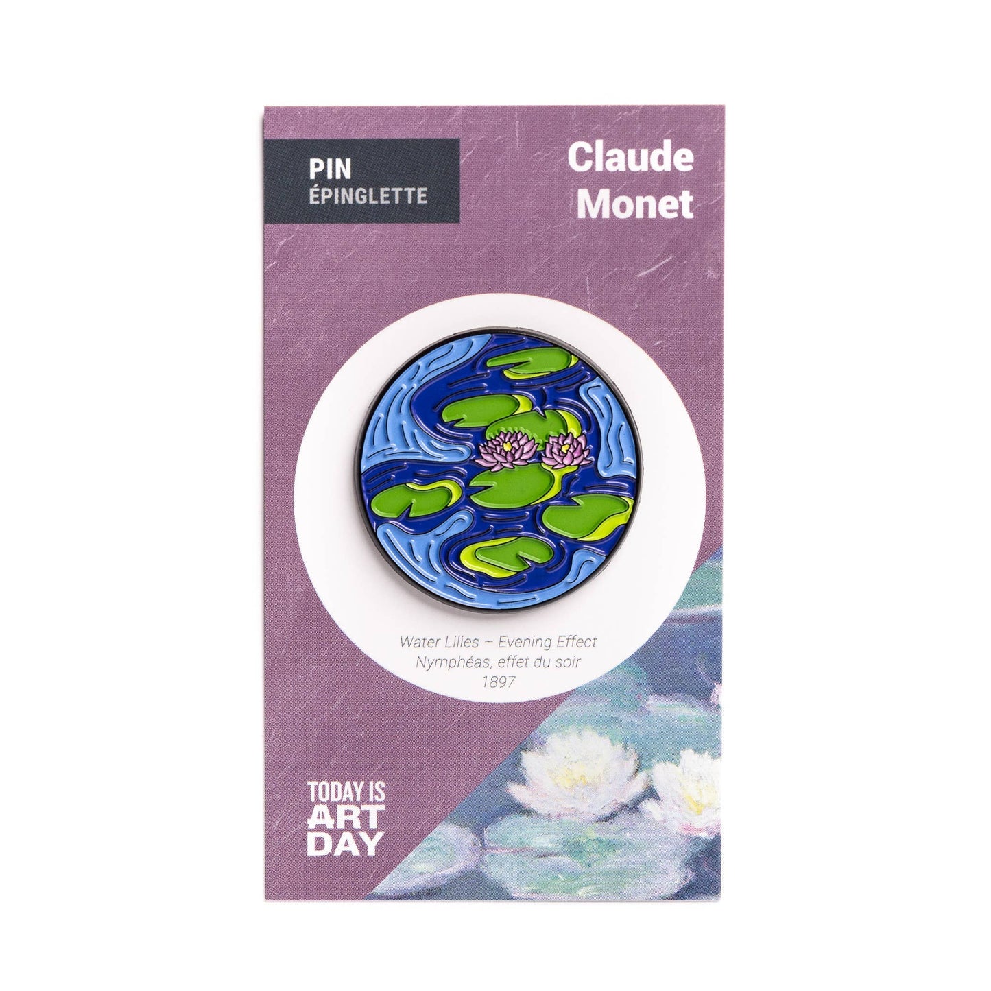 Today is Art Day - Pin - Water Lilies - Evening Effect - Monet - PMA Store at the Portland Museum of Art, Maine