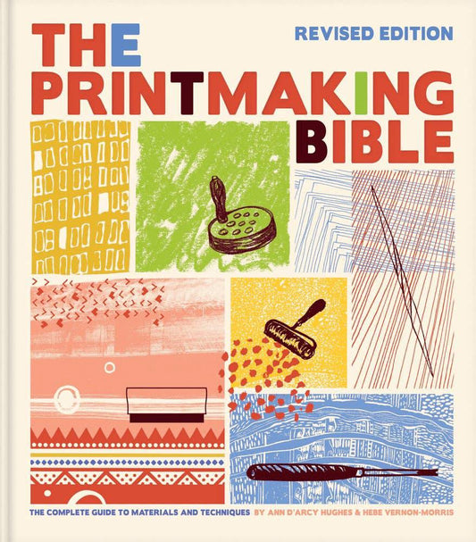 Chronicle Books - Printmaking Bible, Revised Edition - PMA Store at the Portland Museum of Art, Maine