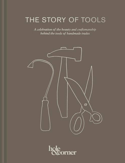 Story of Tools, The:Hole & Corner - PMA Store at the Portland Museum of Art, Maine