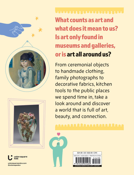Hachette Book Group - Art All Around Us: A Kid's Guide to Finding Art: Hardcover