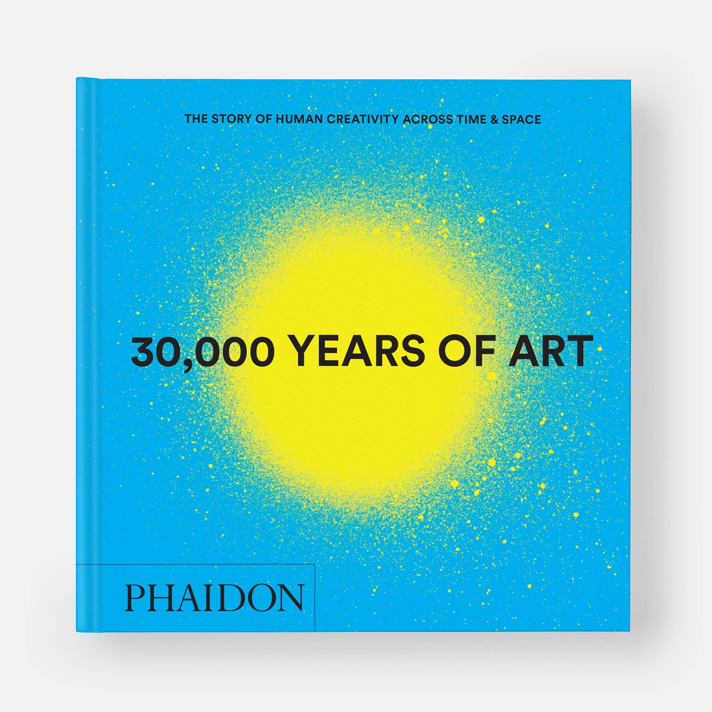 Phaidon - 30,000 Years of Art: The Story of Human Creativity... - PMA Store at the Portland Museum of Art, Maine