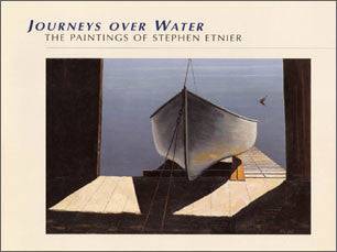 Journeys over Water: The Paintings of Stephen Etnier - PMA Store at the Portland Museum of Art, Maine